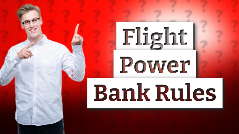 Flight Power Bank Rules