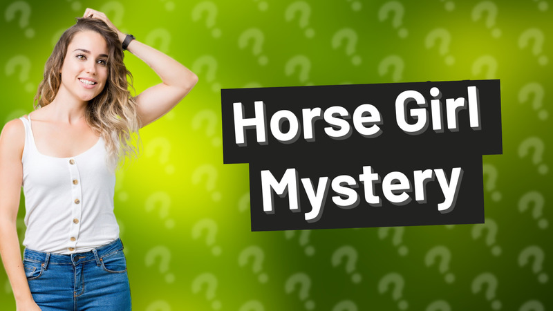 Horse Girl Mystery