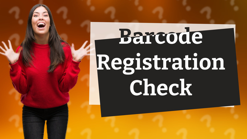 Barcode Registration Check