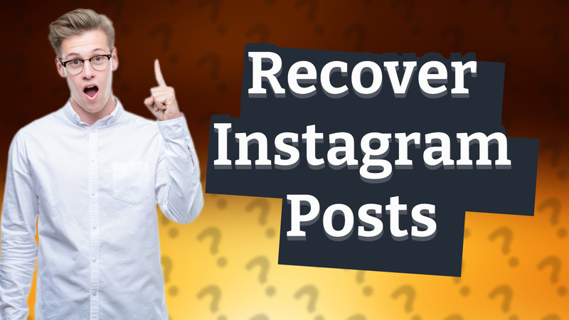 Recover Instagram Posts