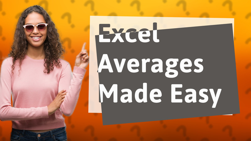 Excel Averages Made Easy