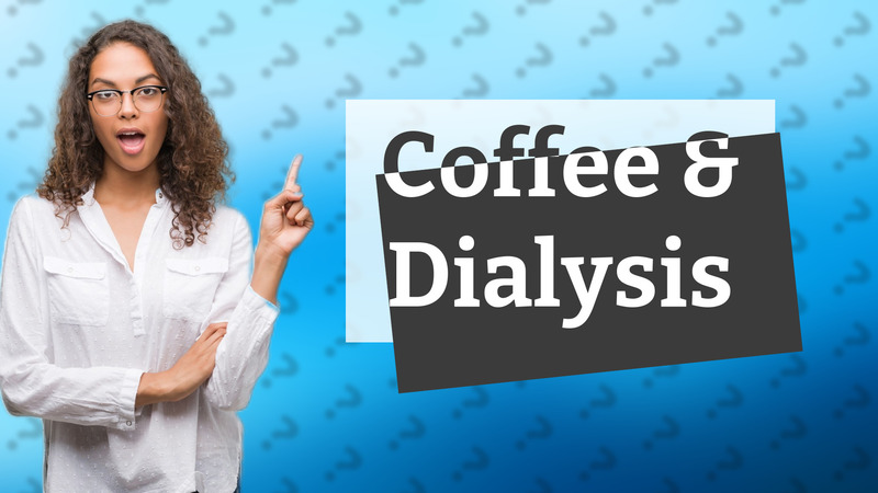 Coffee & Dialysis