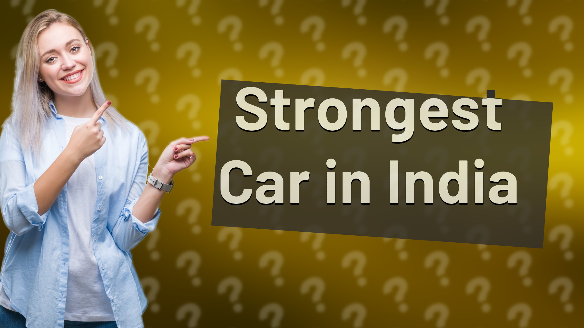 Strongest Car in India