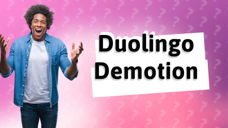 Duolingo Demotion