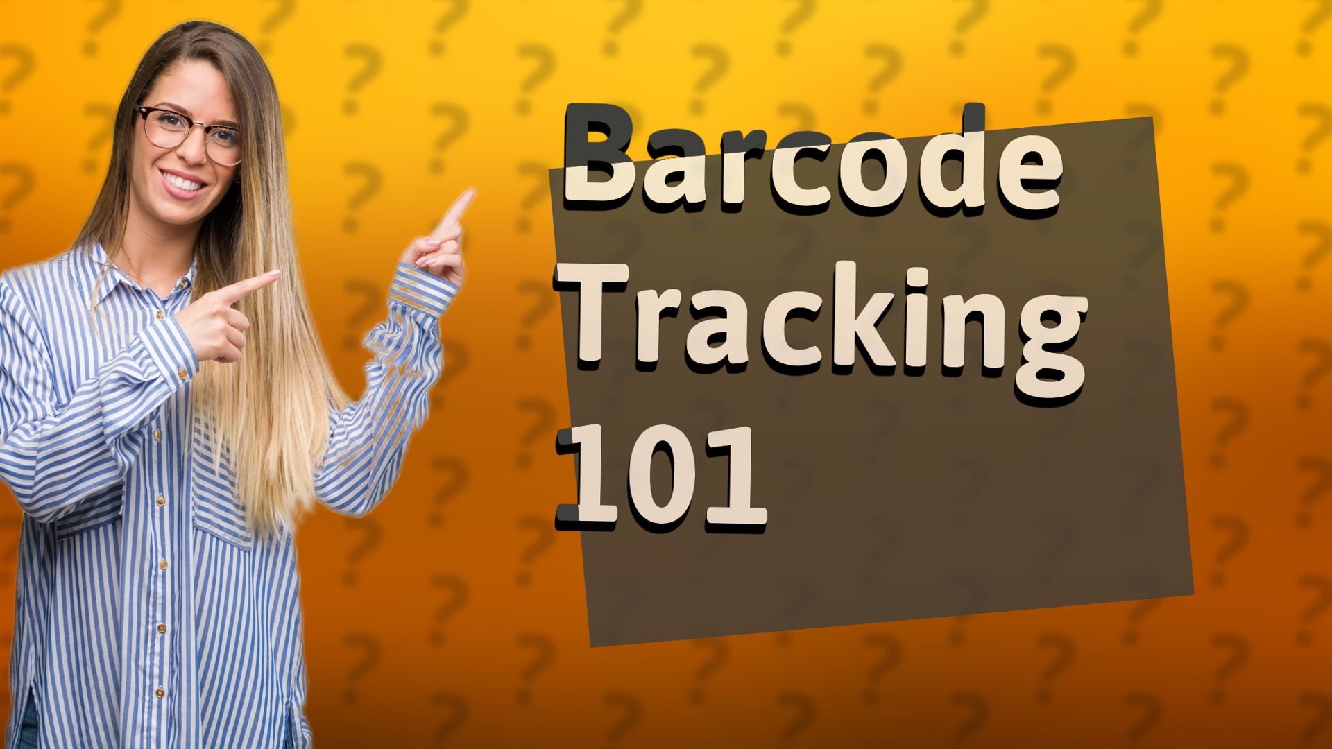 Barcode Tracking 101