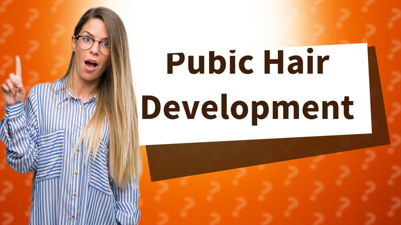 Pubic Hair Development