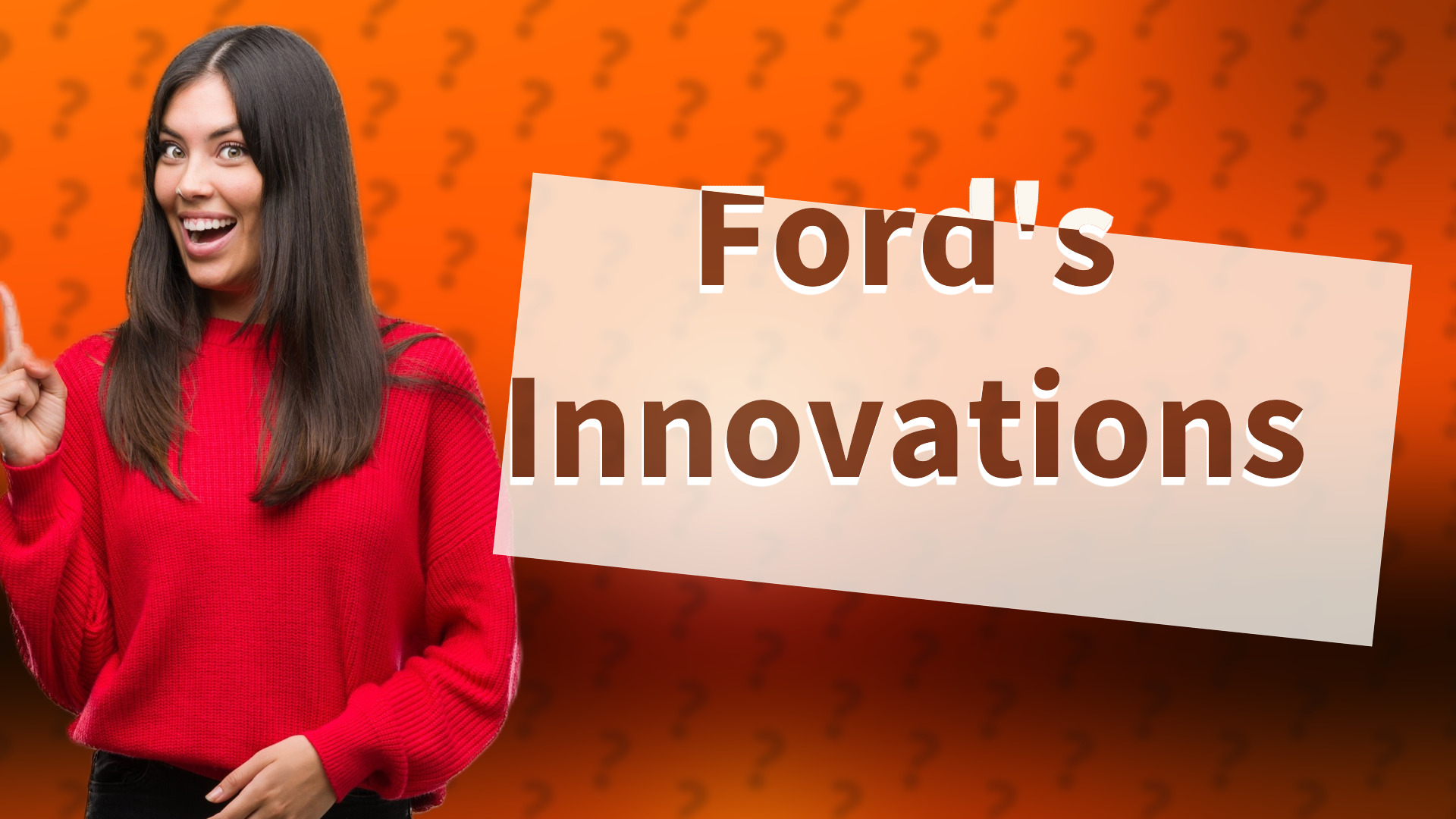 Ford's Innovations