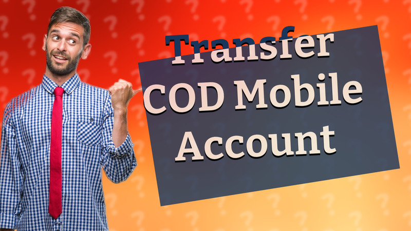 Transfer COD Mobile Account