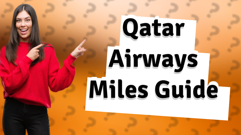Qatar Airways Miles Guide