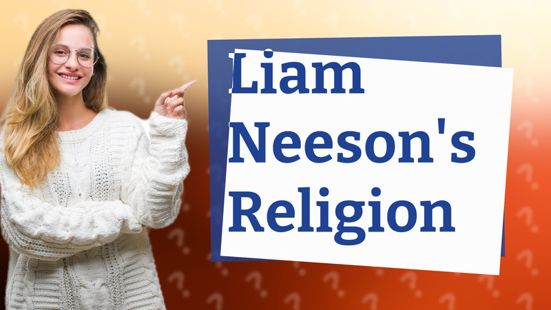 Liam Neeson's Religion