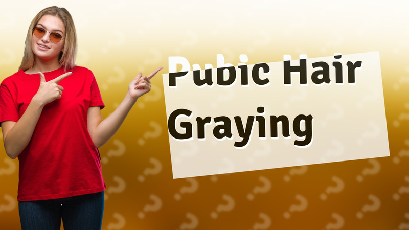 Pubic Hair Graying