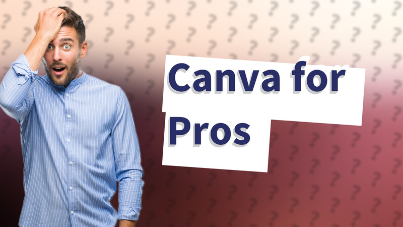 Canva for Pros