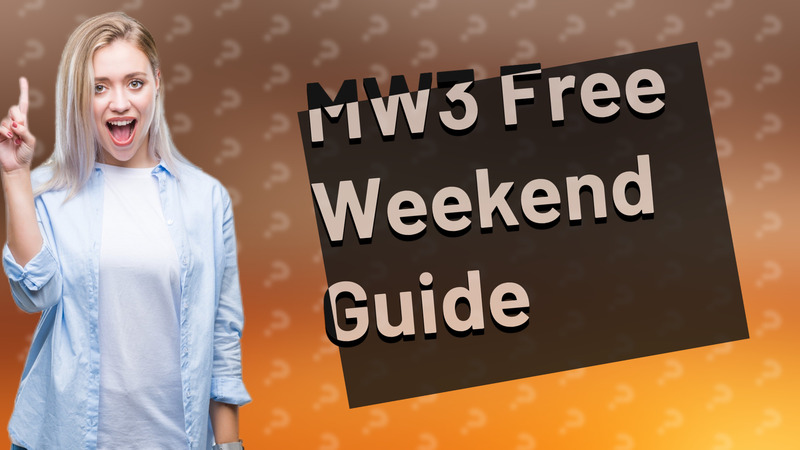 MW3 Free Weekend Guide