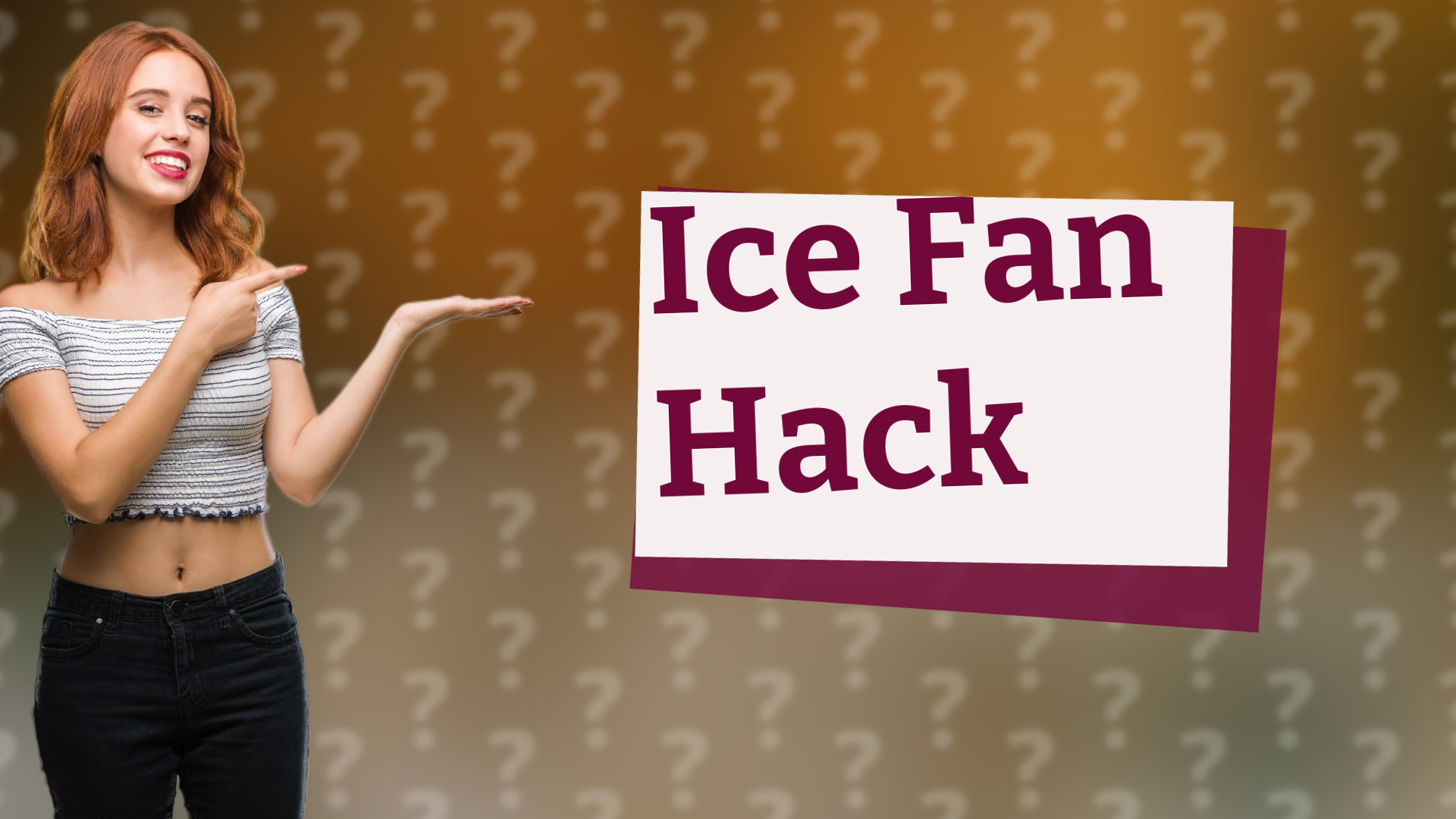 Ice Fan Hack
