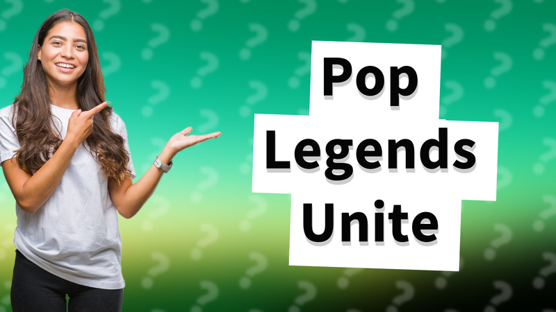 Pop Legends Unite