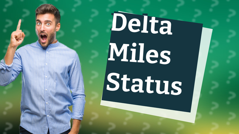 Delta Miles Status
