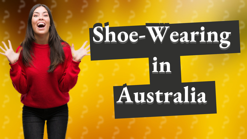 Shoe-Wearing in Australia