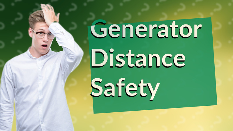 Generator Distance Safety