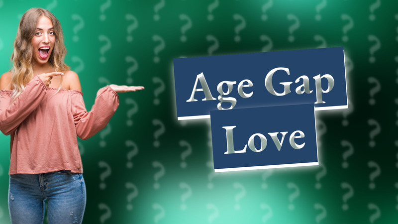 Age Gap Love