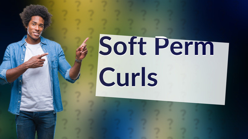 Soft Perm Curls