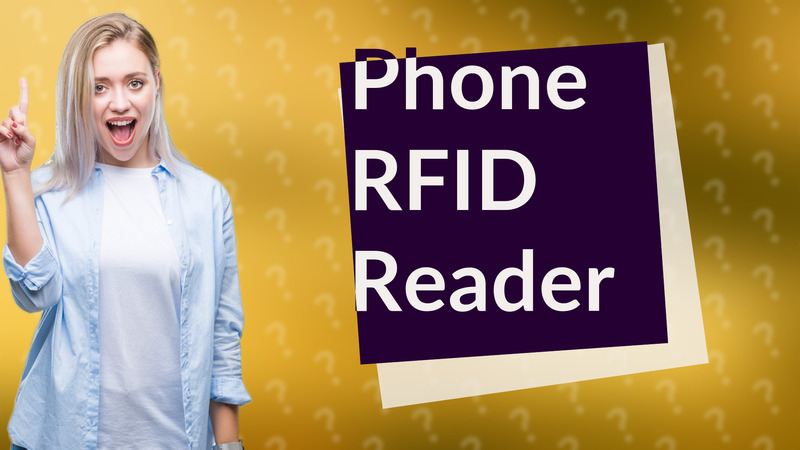 Phone RFID Reader