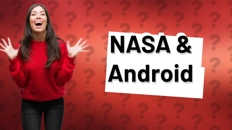 NASA & Android