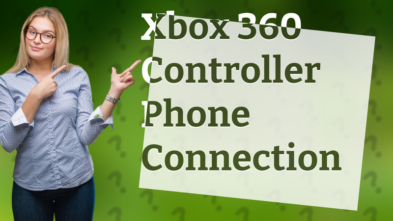 Xbox 360 Controller Phone Connection