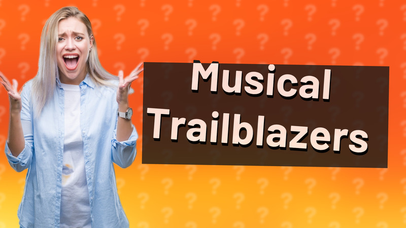 Musical Trailblazers
