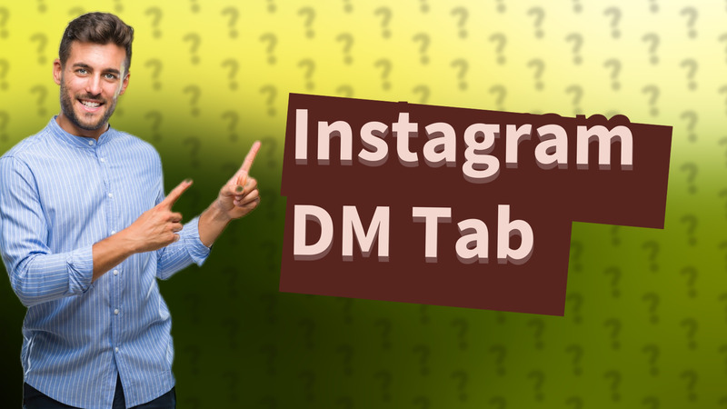 Instagram DM Tab