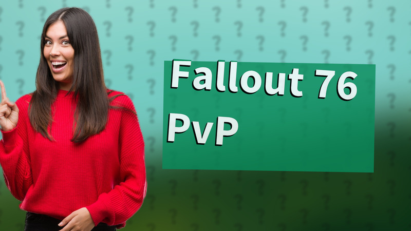 Fallout 76 PvP