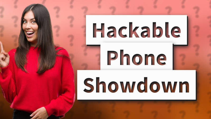 Hackable Phone Showdown