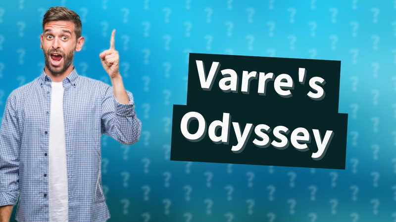 Varre's Odyssey