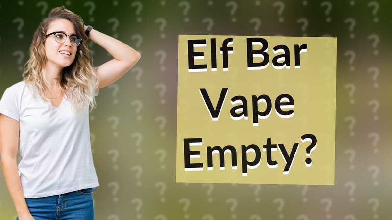 Elf Bar Vape Empty?