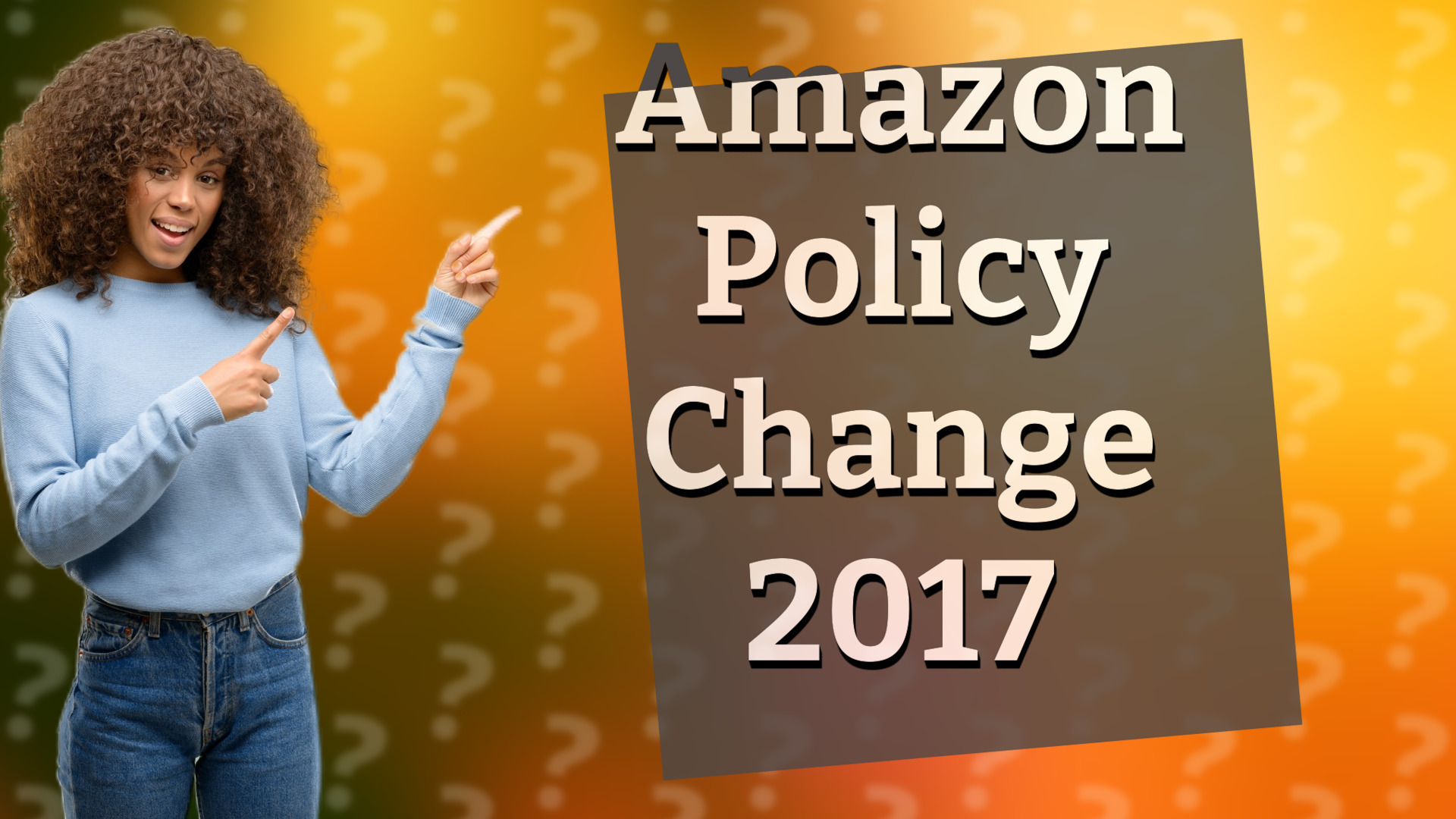Amazon Policy Change 2017