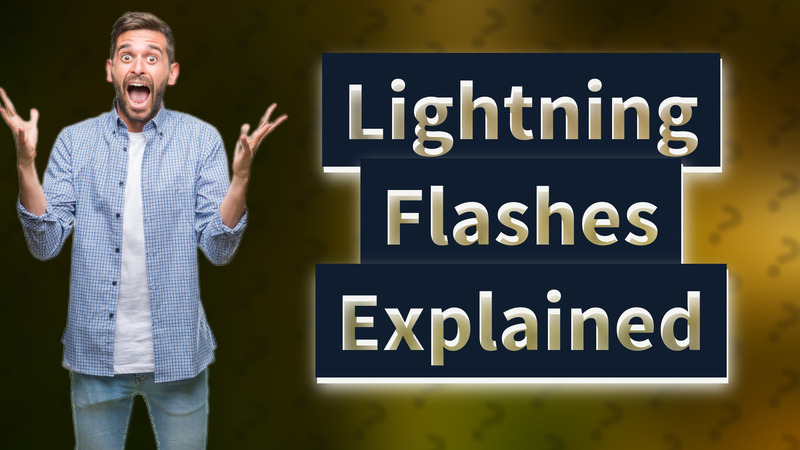 Lightning Flashes Explained