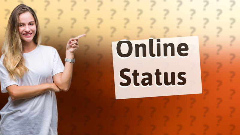 Online Status