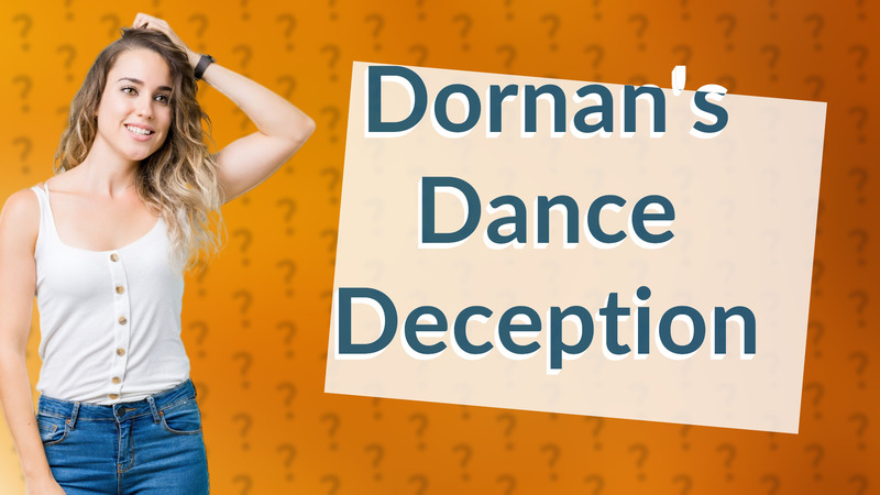 Dornan's Dance Deception