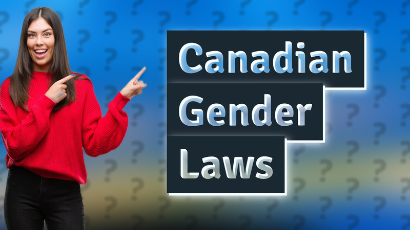 Canadian Gender Laws