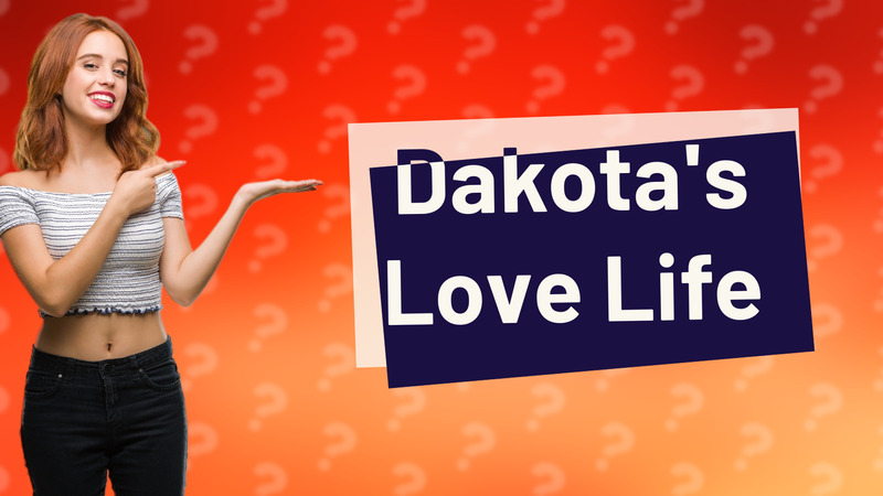 Dakota's Love Life