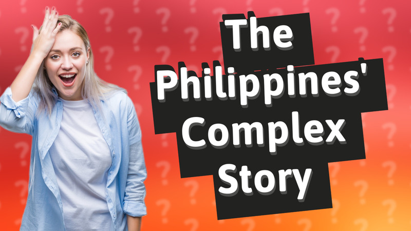 The Philippines' Complex Story