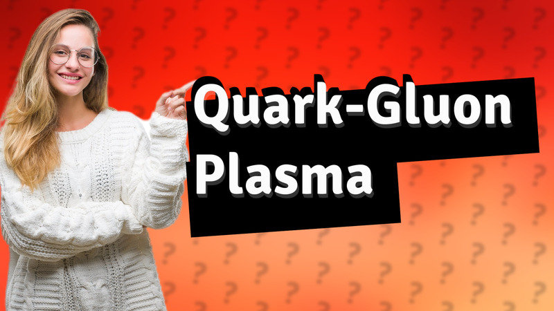 Quark-Gluon Plasma