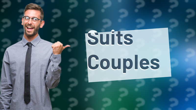 Suits Couples