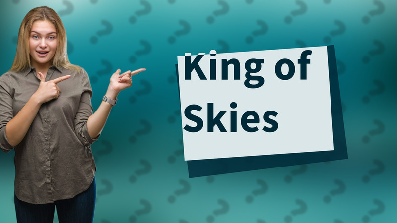 King of Skies