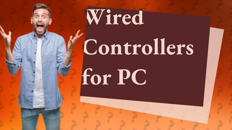 Wired Controllers for PC