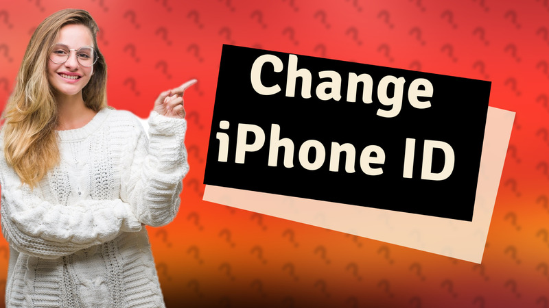 Change iPhone ID