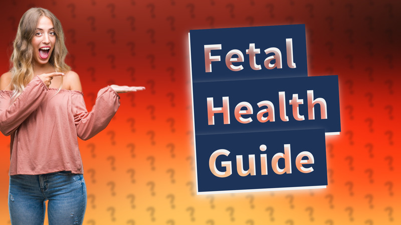Fetal Health Guide
