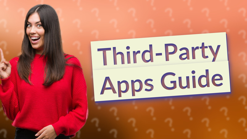 Third-Party Apps Guide