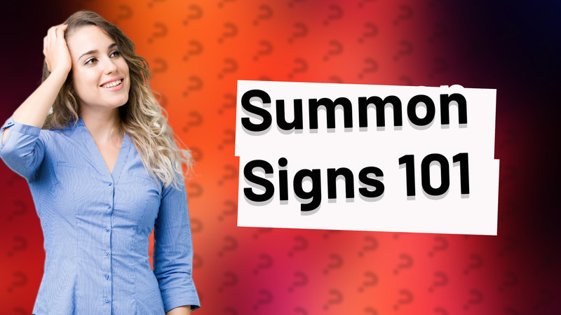 Summon Signs 101
