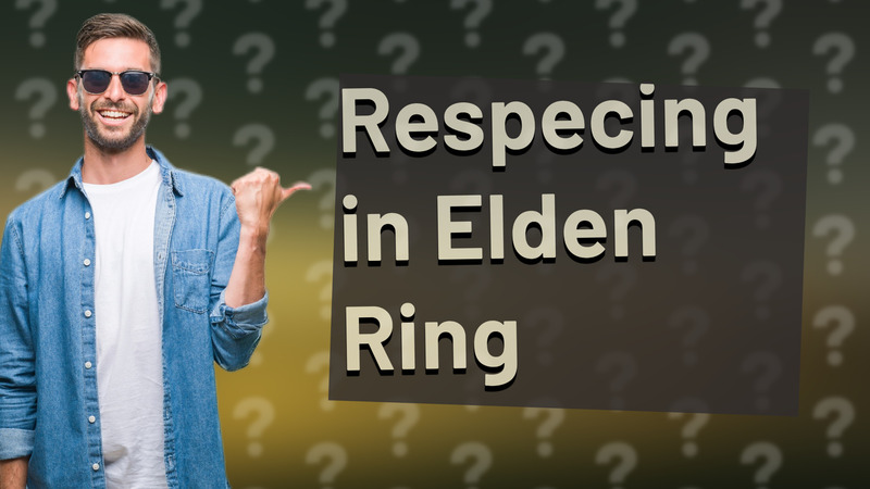 Respecing in Elden Ring