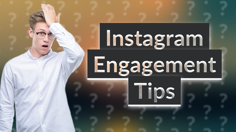 Instagram Engagement Tips